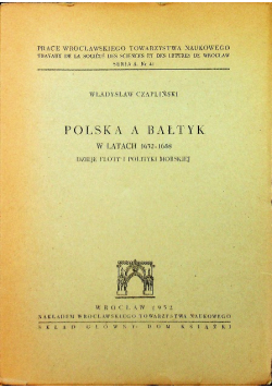 Polska a Bałtyk w latach 1632 - 1648