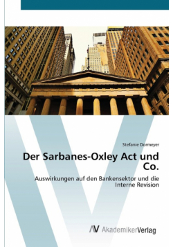 Der Sarbanes-Oxley Act und Co.