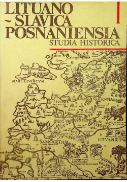 Lituano Slavica Posnaniensia Studia Historica I