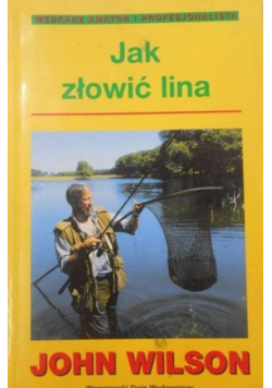 Jak złowić lina