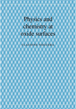 Physics and Chemistry at Oxide Surfaces