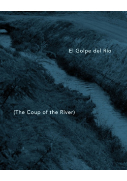 El Golpe del Rio