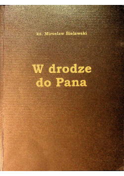 W drodze do pana