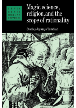 Magic, Science and Religion and the Scope of Rationality