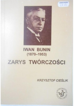 Iwan Bunin Zarys twórczości