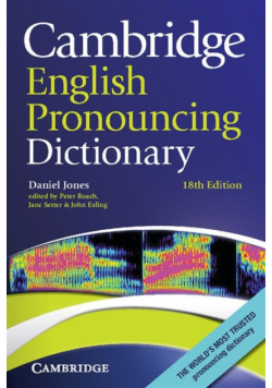 Cambridge English Pronouncing Dictionary