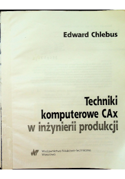 Techniki komputerowe CAx i inżynierii produkcji