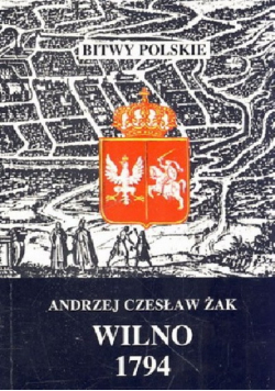 Bitwy polskie Wilno 1794