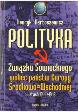 Polityka Związku Sowieckiego wobec państw Europy Środkowo Wschodniej