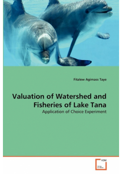 Valuation of Watershed and Fisheries of Lake Tana