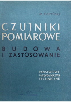 Czujniki pomiarowe Budowa i zastosowanie