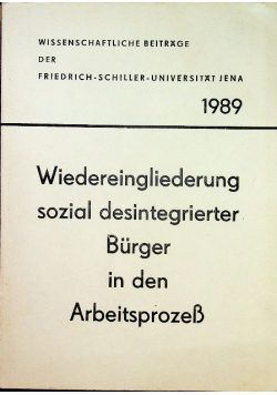 Wiedereingliederung sozial desintegrierter
