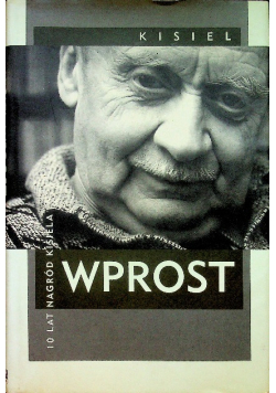 Wprost 10 lat nagród Kisiela