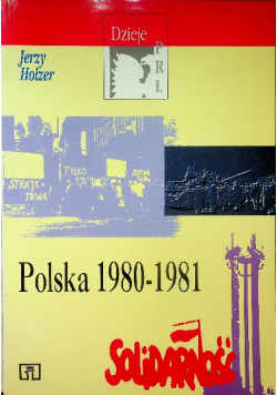 Dzieje PRL Polska 1980 - 1981