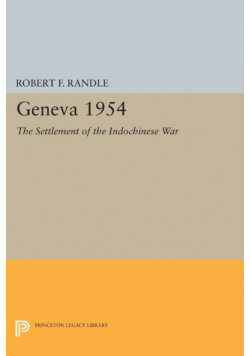 Geneva 1954. The Settlement of the Indochinese War