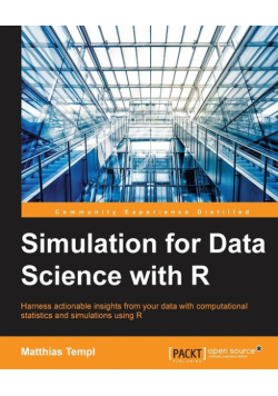 Simulation for Data Science with R