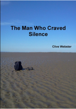 The Man Who Craved Silence