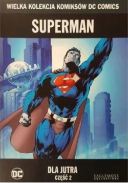 Superman Dla jutra Część 2