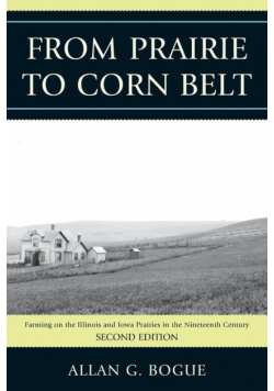From Prairie To Corn Belt