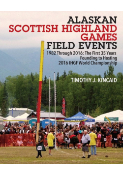 Alaskan Scottish Highland Games Field Events