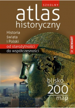 Szkolny Atlas Historyczny od Starożytności