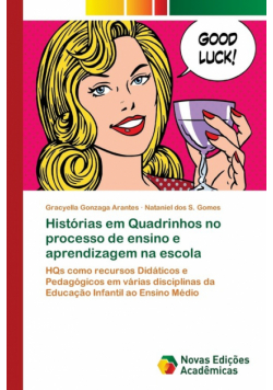 Histórias em Quadrinhos no processo de ensino e aprendizagem na escola