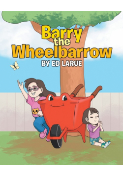 Barry the Wheelbarrow
