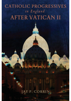 Catholic Progressives in England after Vatican II