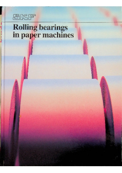 Rolling bearings in paper machines