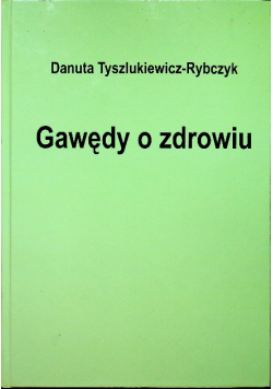 Gawędy o zdrowiu