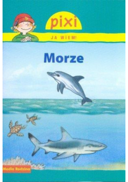 Pixi Ja wiem! - Morze