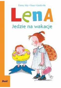 Lena. Jedzie na wakacje