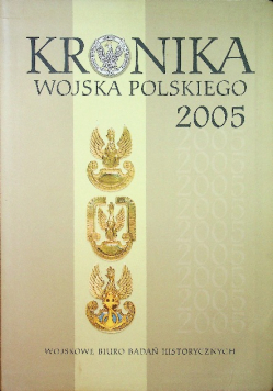 Kronika Wojska Polskiego 2005