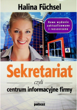 Sekretariat czyli centrum informacyjne firmy