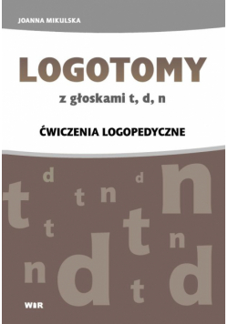 LOGOTOMY z głoskami T, D, N