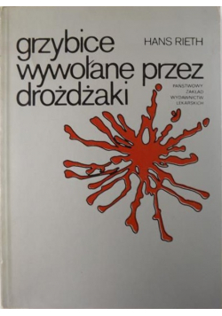 Grzybice wywołane przez drożdżaki