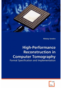 High Performance Reconstruction in Computer Tomography
