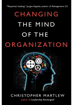 Changing the Mind of the Organization