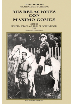 Mis Relaciones Con Máximo Gómez