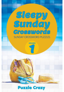 Sleepy Sunday Crosswords Volume 1