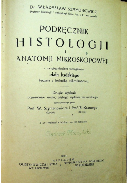 Podręcznik Histologji i anatomji mikroskopowej 1924 r.