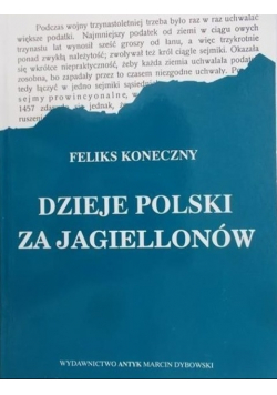 Dzieje Polski za Jagiellonów reprint z 1903 r.