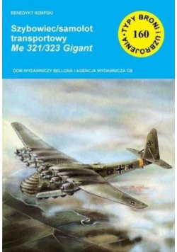 Szybowiec / samolot transportowy Me 321 / 323 Gigant