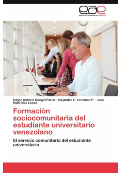 Formacion Sociocomunitaria del Estudiante Universitario Venezolano