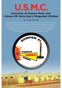 U.S.M.C. - University of Science Music and Culture OR Uncle Sams Misguided Children