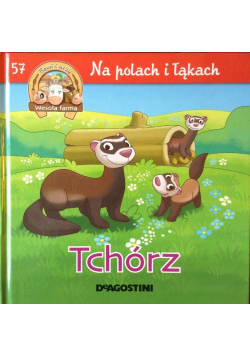 Wesoła Farma Tom 57 Na Polach I Łąkach Tchórz
