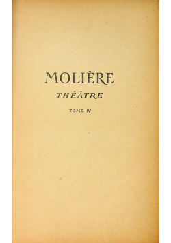 Moliere theatre IV