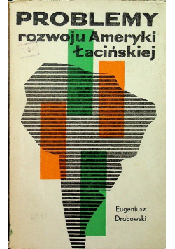 Problemy rozwoju Ameryki Łacińskiej