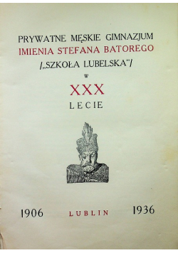 Prywatne męskie gimnazjum imienia Stefana Batorego 1936 r.