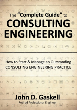 The "Complete" Guide to CONSULTING ENGINEERING